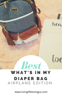 What's in my diaper bag: airplane edition. How to pack for baby or toddler