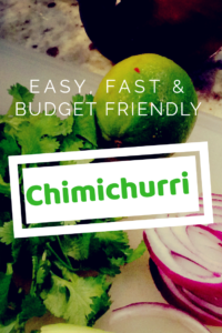 easy, fast and budget friendly chimichurri
