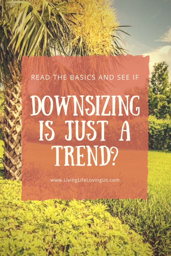 Why you shouldn't downsize