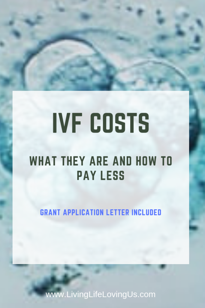 How to cut the cost of IVF using grants. Includes an example letter and reminder you're not alone. 
