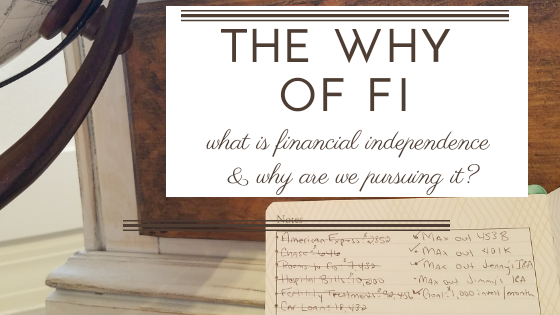 What is Financial Independence and why are we pursuing it 5